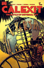 Calexit The Battle Of Universal City
