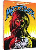 Fantagraphics Underground Lost Worlds Of George Metzger TPB (