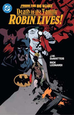 From The DC Vault Death In The Family Robin Lives TPB