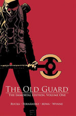 Old Guard Hardcover Volume 01 The Immortal Edition (Mature)