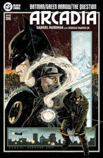 Batman Green Arrow The Question Arcadia