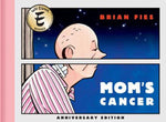 Moms Cancer Hardcover Anniversary Edition