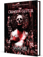 Vampire The Masquerade: RPG - The Crimson Gutter Chronicle Book