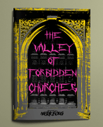 Valley of Forbidden Churches: Adventure Compatible with Mork Borg