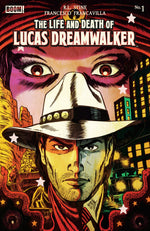 The Life And Death Of Lucas Dreamwalker