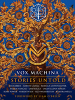 Critical Role: Vox Machina Stories Untold