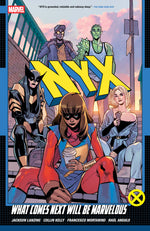 Nyx Volume. 1: What Comes Next Will Be Marvelous