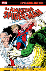 Amazing Spider-Man Epic Collection: Spider-Man Threat Or Menace?