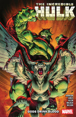 Incredible Hulk Volume. 5: Gods Drink Blood