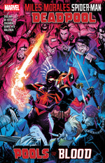 Miles Morales: Spider-Man/Deadpool Pools Of Blood