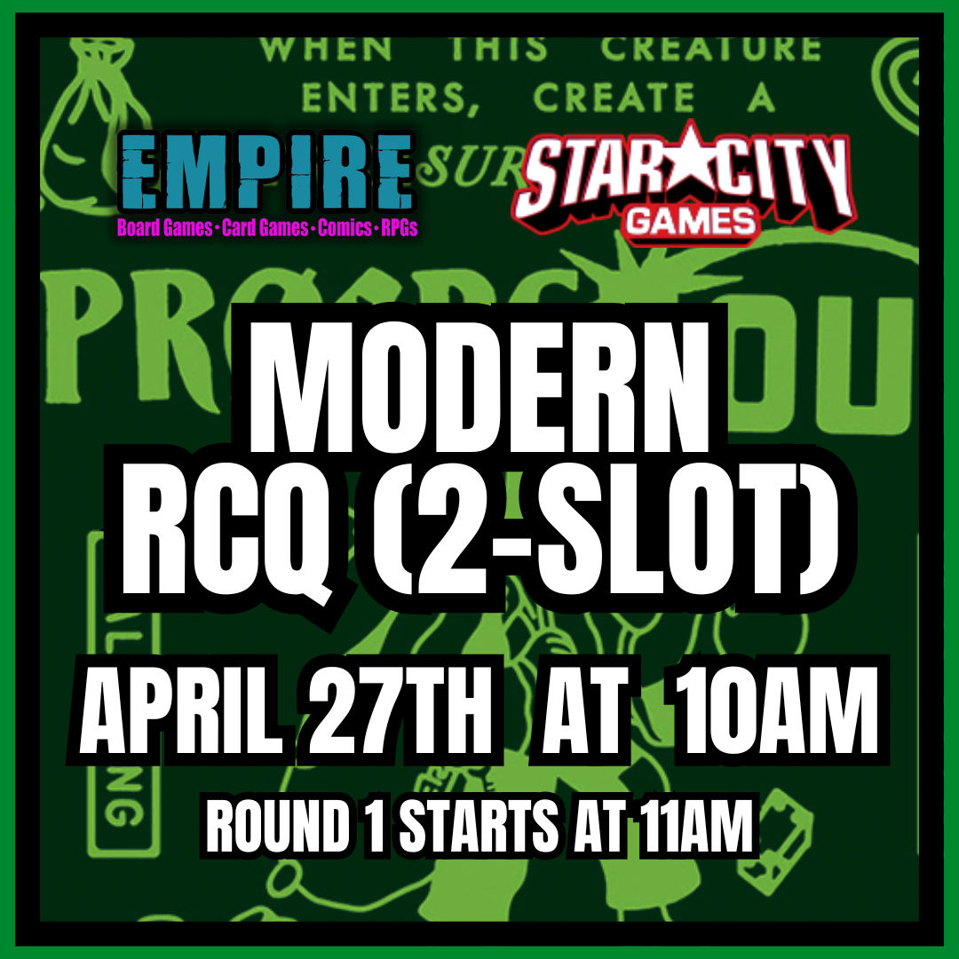 Empire Games Modern US RCQ Round 1 - April