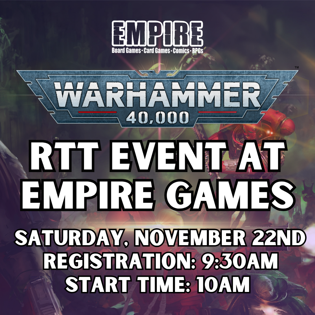 Empire Games Warhammer 40k RTT Tournament - November 22nd