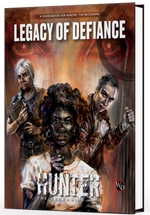 Hunter The Reckoning RPG: Legacy of Defiance