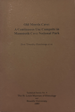 Thousand Year Old Campfire, or Old Morris Cave: A Continuous Use Campsite in Mammoth Cave National Park, an Excavation