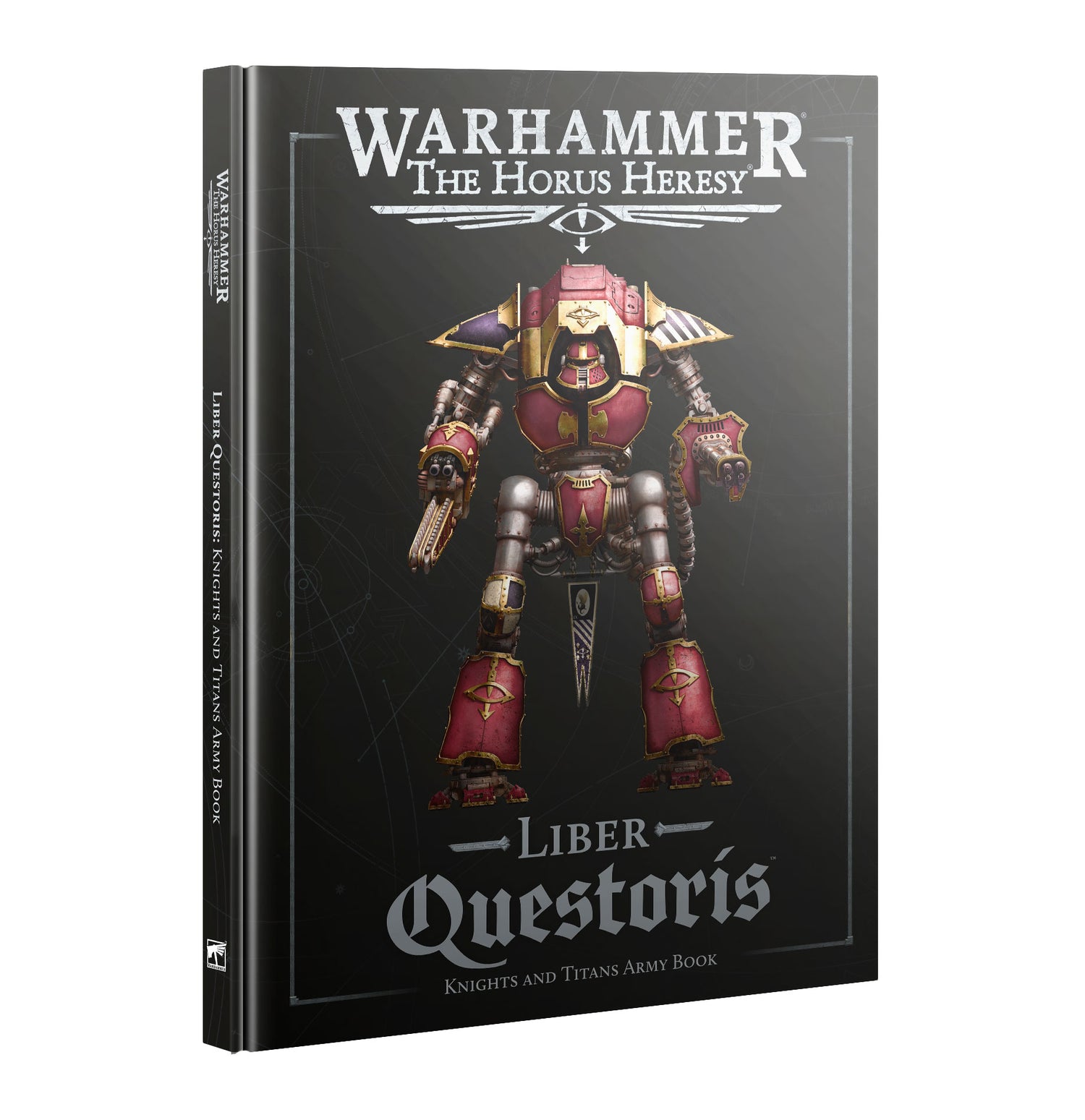 Warhammer: The Horus Heresy - Liber Questoris - Knights and Titans Army Book