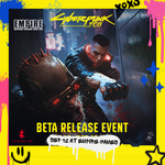 Cyber Punk Beta Event at Empire Games