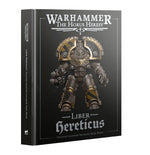 Warhammer: The Horus Heresy - Liber Hereticus Traitor Legiones Astartes Army Book