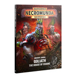 Necromunda: Underhive Journal - Goliath, The House of Chains