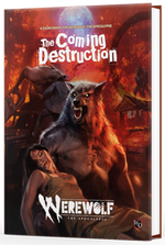 Werewolf: The Apocalypse RPG - The Coming Destruction
