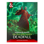 Dungeons & Dragons RPG: Arcana Unleashed - Deadfall