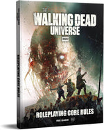 The Walking Dead Universe RPG: Core Rules