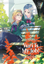 Yuri Is My Job Graphic Novel Volume 11 (Mature)