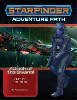 Starfinder RPG: Adventure Path - Attack of the Swarm! 1 - Fate of the Fifth