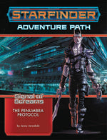 Starfinder RPG: Adventure Path - Signal of Screams 2 - The Penumbra Protocol
