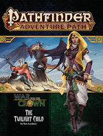 Pathfinder RPG: Adventure Path - War for the Crown Part 3 - Twilight Child