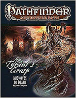 Pathfinder RPG: Adventure Path - The Tyrant`s Grasp Part 6 - Midwives to Death