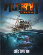 Mutant: Year Zero RPG - Dead Blue Sea