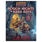 Warhammer Fantasy RPG: Rough Nights and Hard Days