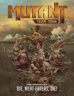 Mutant Year Zero: Die Meat Eaters Die