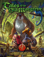 Dungeons and Dragons RPG: Tales of Old Margreve Hardcover