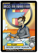 Sentinels of the Multiverse: Miss Information