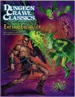 Dungeon Crawl Classics: The Emerald Enchanter