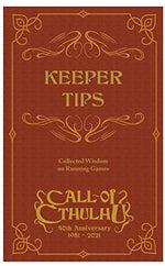 Call of Cthulhu RPG: Keeper Tips Books: Collected Wisdom