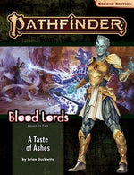 Pathfinder RPG: Adventure Path - Blood Lords Part 5 - A Taste of Ashes (P2)