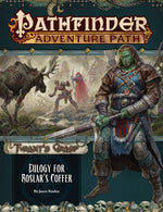 Pathfinder RPG: Adventure Path - The Tyrant`s Grasp Part 2 - Eulogy for Roslar`s Coffer
