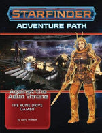 Starfinder RPG: Adventure Path - Against the Aeon Throne 3 - The Rune Drive Gambit