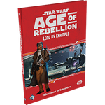 Star Wars: Age of Rebellion: Lead by Example: Source Book for Commanders