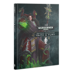 Warhammer 40K: Psychic Awakening - Faith and Fury