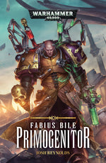 Fabius Bile: Primogenitor (Paperback)