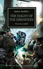 The Horus Heresy: The Flight of the Eisenstein (Paperback)
