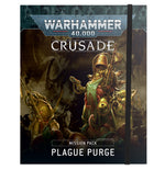 Warhammer 40K: Plague Purge Crusade Mission Pack