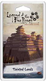 Legend of the Five Rings LCG: Tainted Lands Dynasty Pack