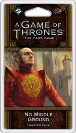A Game of Thrones LCG Second Edition No Middle Ground Chapter Pack