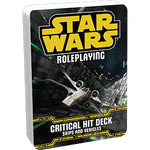 Star Wars RPG Critical Hit Deck Ships and Vehicles