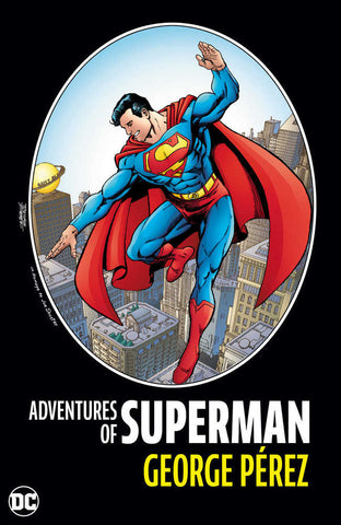 Adventures Of Superman By George Perez (New Edition)