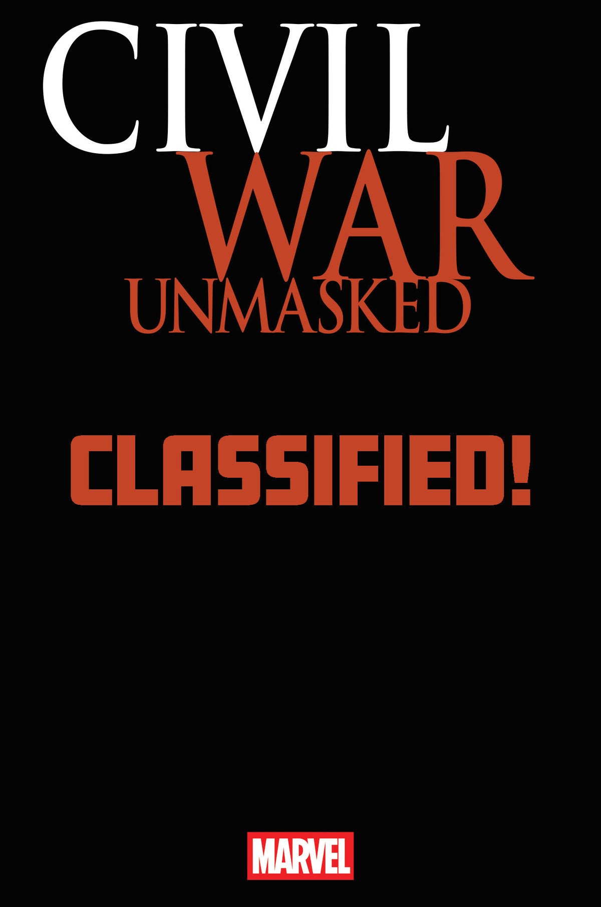 Civil War: Unmasked 